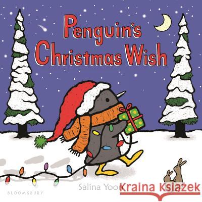 Penguin's Christmas Wish Salina Yoon 9781681195735