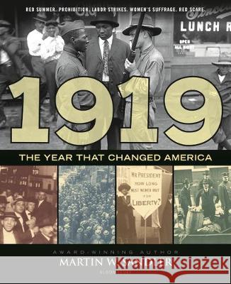 1919 the Year That Changed America Sandler, Martin W. 9781681198019 Bloomsbury Publishing PLC