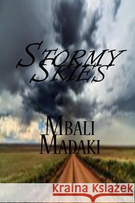 Stormy Skies MS Mbali Madaki 9781681210216 Uptown Media Joint Ventures