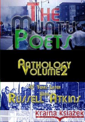 The Muntu Poets - Anthology Volume 2: 47 Years Later with Russell Atkins MR Russell Atkins MR Norman Jordan MR Sababa Akili 9781681210292