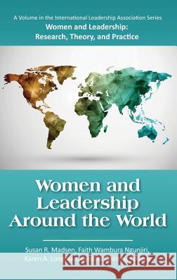 Women and Leadership Around the World (HC) Madsen, Susan R. 9781681231501