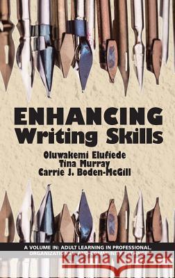 Enhancing Writing Skills (HC) Elufiede, Oluwakemi J. 9781681233574