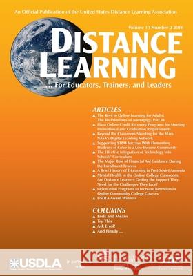 Distance Learning Volume 13, Issue 2, 2016 Michael Simonson, Charles Schlosser, John G Flores 9781681236315