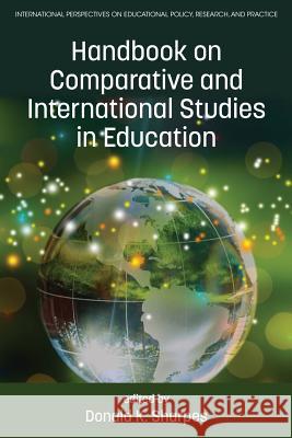 Handbook on Comparative and International Studies in Education Donald K. Sharpes 9781681236766 Eurospan (JL)