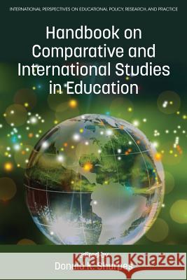 Handbook on Comparative and International Studies in Education Donald K. Sharpes 9781681236766