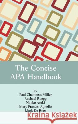 The Concise APA Handbook Paul Chamness Miller, Racheal Ruegg, Naoko Araki 9781681237749 Eurospan (JL)