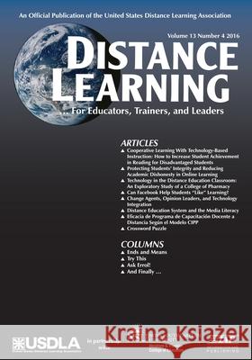 Distance Learning ‐ Volume 13 Issue 4 2016 Simonson, Michael 9781681239026