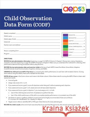 Aeps(r)-3 Child Observation Data Form Diane Bricker, PH D Carmen Dionne, PH D Jennifer Grisham, Ed D 9781681255279 Brookes Publishing Co
