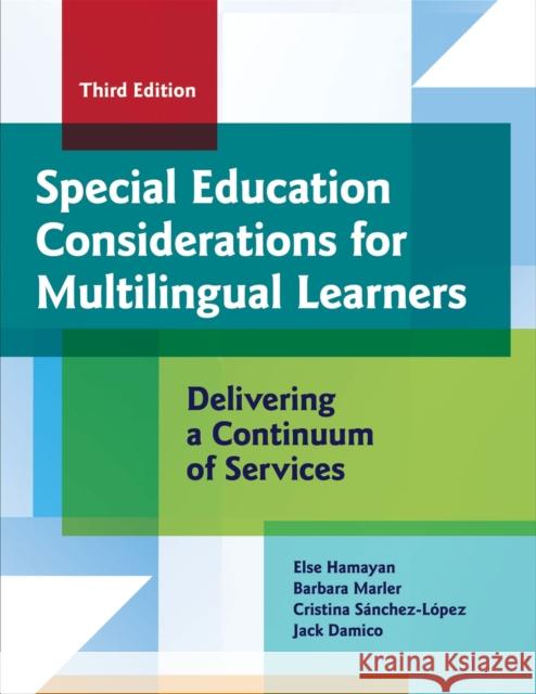 Special Education Considerations for Multilingual Learners: Delivering a Continuum of Services Artiles Alfredo 9781681256283