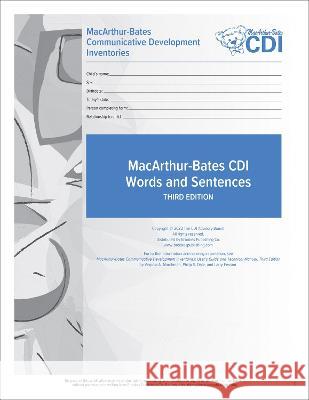 Macarthur-Bates Communicative Development Inventories (CDI) Words and Sentences Forms: 16-30 Months Larry Fenson Virginia Marchman Donna Thal 9781681257037