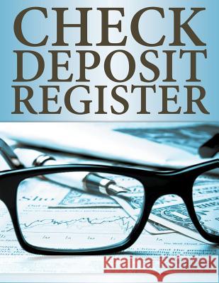 Check Deposit Register Speedy Publishing LLC   9781681272672 Speedy Publishing Books