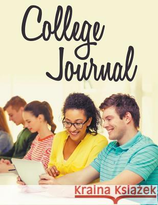 College Journal Speedy Publishin 9781681272993 Speedy Publishing LLC