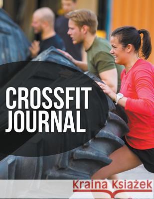 Crossfit Journal Speedy Publishin 9781681273389 Speedy Publishing LLC