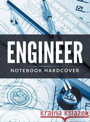 Engineer Notebook Hardcover Speedy Publishin 9781681274003 Speedy Publishing LLC