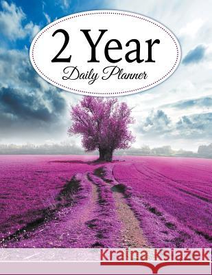 2 Year Daily Planner Speedy Publishin 9781681277134 Speedy Publishing LLC