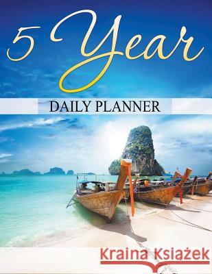 5 Year Daily Planner Speedy Publishin 9781681277561 Speedy Publishing LLC