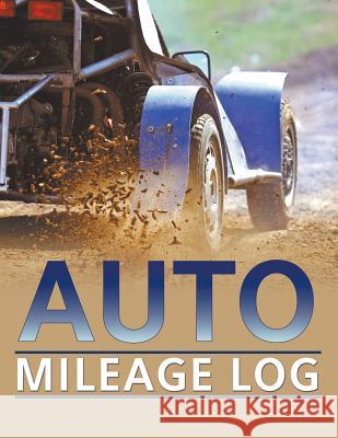 Auto Mileage Log Speedy Publishing LLC   9781681278087 Speedy Publishing Books