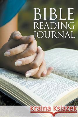 Bible Reading Journal Speedy Publishin 9781681278353 Speedy Publishing LLC