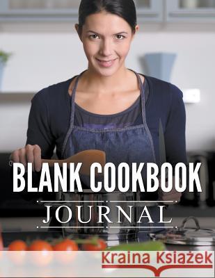 Blank Cookbook Journal Speedy Publishin 9781681278568 Speedy Publishing LLC