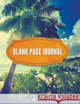 Blank Page Journal Speedy Publishing LLC   9781681278698 Speedy Publishing Books