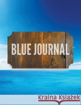 Blue Journal Speedy Publishin 9781681278711 Speedy Publishing LLC