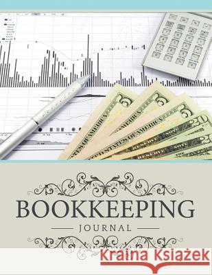 Bookkeeping Journal Speedy Publishin 9781681278735 Speedy Publishing LLC