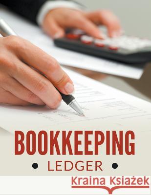 Bookkeeping Ledger Speedy Publishin 9781681278759 Speedy Publishing LLC