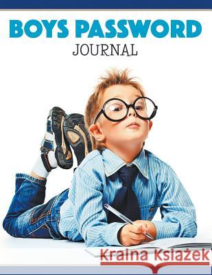 Boys Password Journal Speedy Publishing LLC 9781681278780 Speedy Publishing LLC