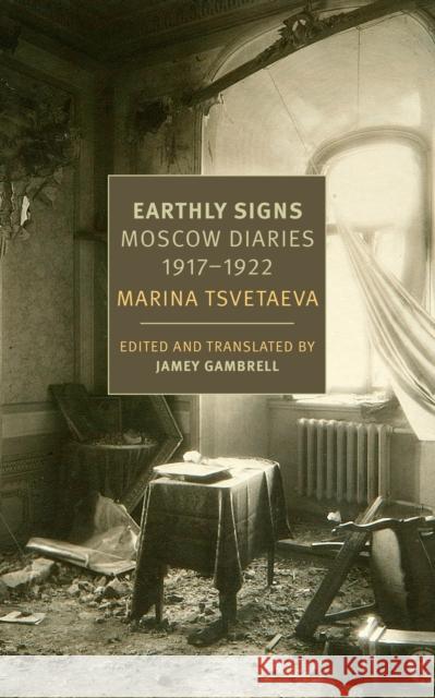 Earthly Signs Marina Tsvetaeva 9781681371627 The New York Review of Books, Inc