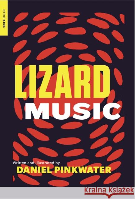 Lizard Music Daniel Pinkwater Daniel Pinkwater 9781681371849