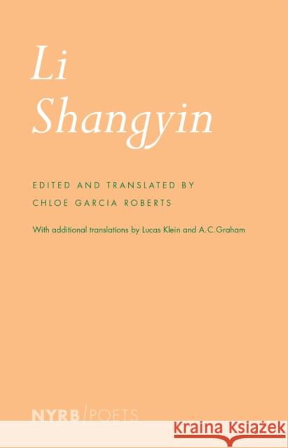 Li Shangyin Li Shangyin Chloe Garci 9781681372242 The New York Review of Books, Inc