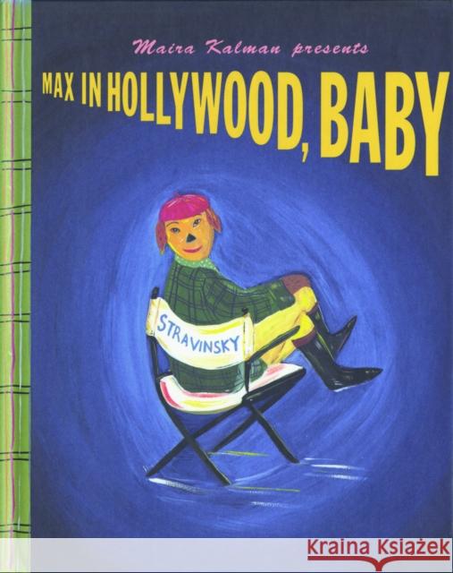 Max in Hollywood, Baby Maira Kalman 9781681372341