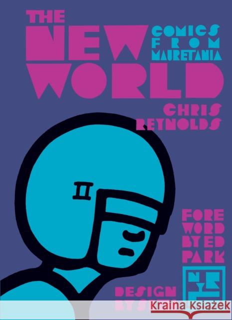 The New World: Comics From Mauretania Seth 9781681372389