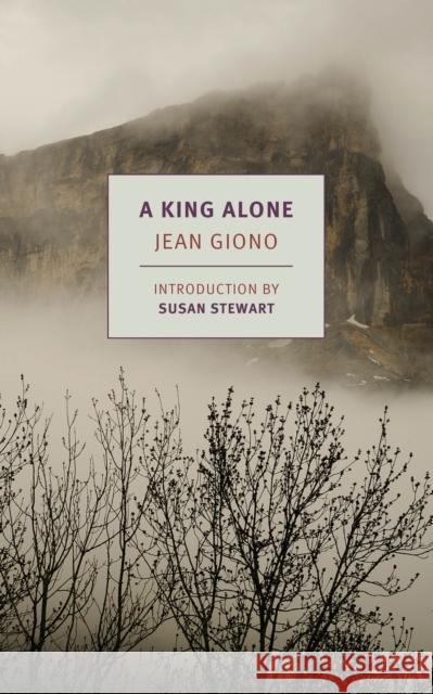 A King Alone Jean Giono Alyson Waters 9781681373096