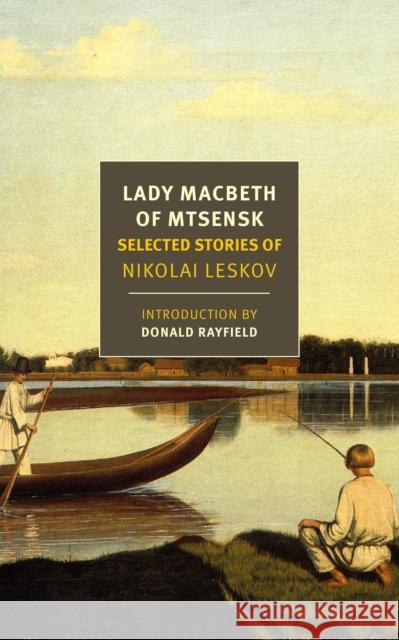Lady Macbeth of Mtsensk  9781681374901 New York Review of Books