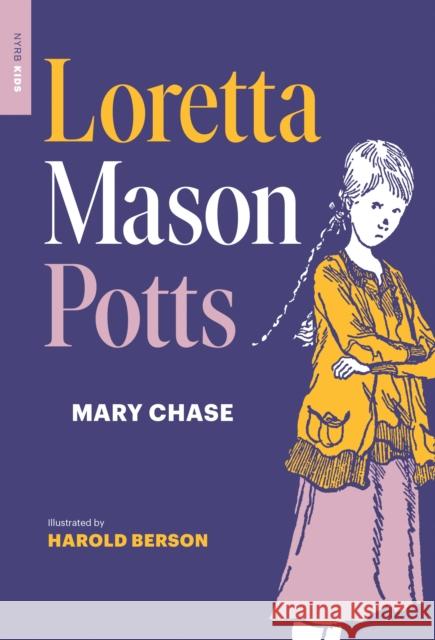 Loretta Mason Potts Mary Chase Harold Berson 9781681375069