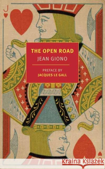 The Open Road Jean Giono Paul Eprile 9781681375106 The New York Review of Books, Inc