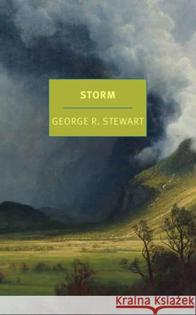 Storm George R. Stewart 9781681375182 New York Review of Books