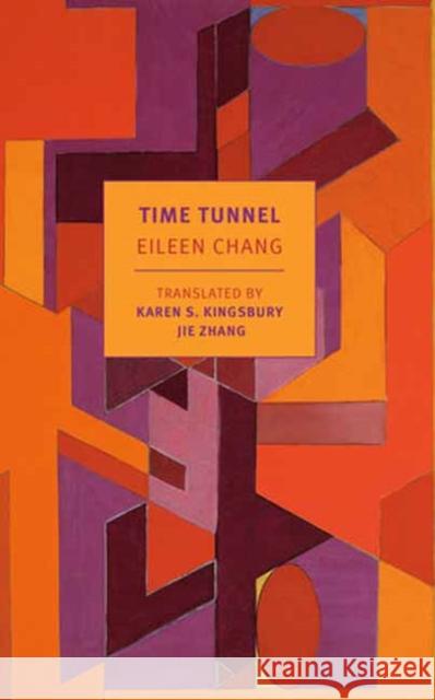 Time Tunnel: Stories and Essays Karen S. Kingsbury 9781681375748 New York Review of Books