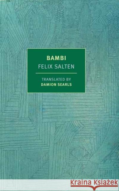 Bambi Felix Salten Damion Searls Paul Reitter 9781681376318 The New York Review of Books, Inc