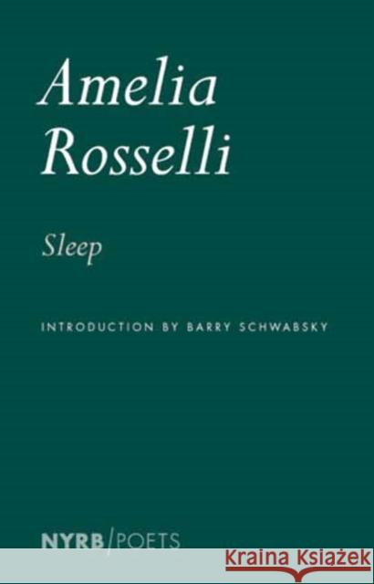 Sleep Amelia Rosselli 9781681377834 The New York Review of Books, Inc