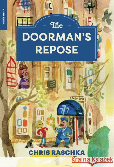 The Doorman’s Repose  9781681377902 The New York Review of Books, Inc