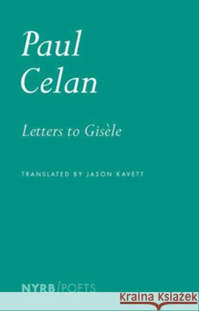 Letters to Gisele Jason Kavett 9781681378305 New York Review of Books