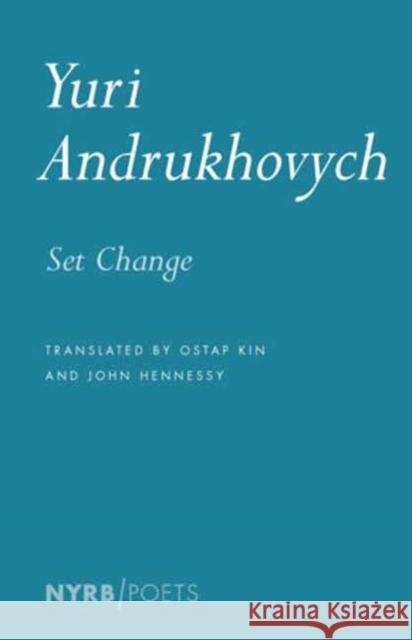 Set Change Yuri Andrukhovych Ostap Kin John Hennessy 9781681378848 New York Review of Books