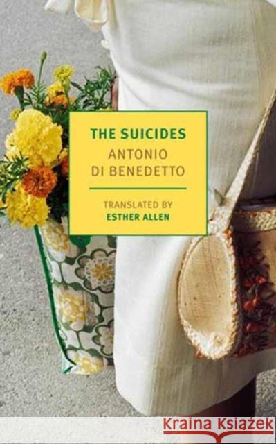 The Suicides Antonio D Esther Allen 9781681378862 The New York Review of Books, Inc