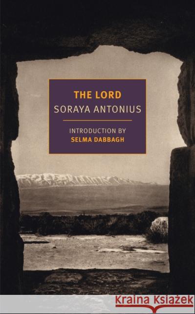The Lord Selma Dabbagh 9781681379579 New York Review of Books
