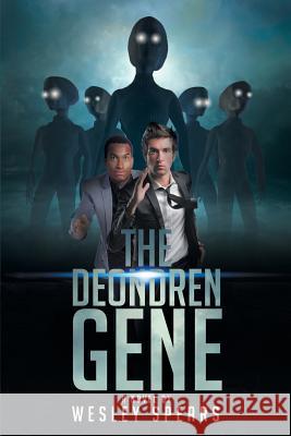 The Deondren Gene Wesley S. Spears 9781681396248 Page Publishing, Inc.