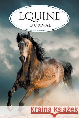 Equine Journal Speedy Publishing LLC 9781681450070 Speedy Publishing Books