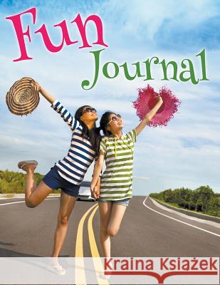 Fun Journal Speedy Publishin 9781681450544 Speedy Publishing LLC