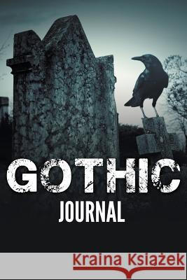 Gothic Journal Speedy Publishin 9781681450674 Speedy Publishing LLC